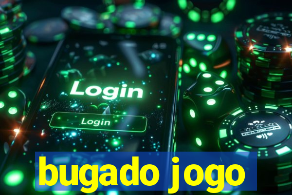 bugado jogo